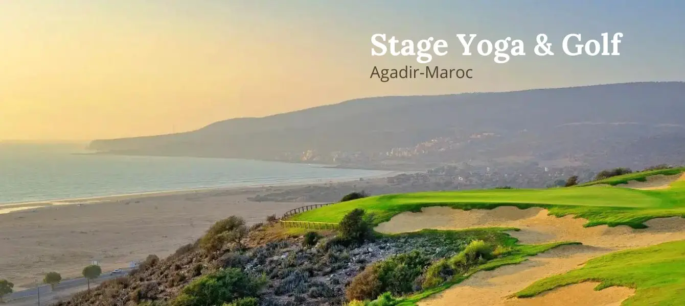 Séjour stage golf yoga Agadir